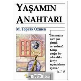 YAŞAMIN ANAHTARI - M. TOPRAK ÖZMEN