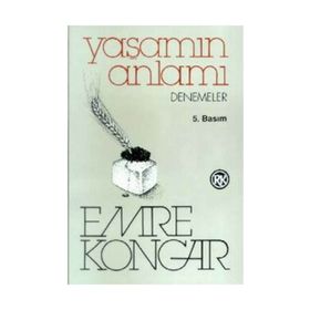 YAŞAMIN ANLAMI - EMRE KONGAR