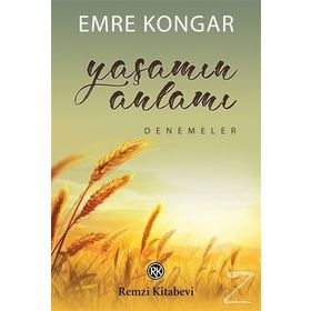 YAŞAMIN ANLAMI - EMRE KONGAR