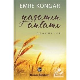 YAŞAMIN ANLAMI - EMRE KONGAR