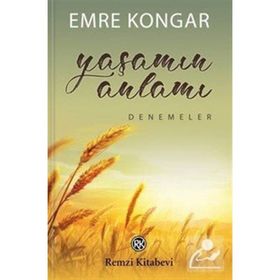 YAŞAMIN ANLAMI - EMRE KONGAR