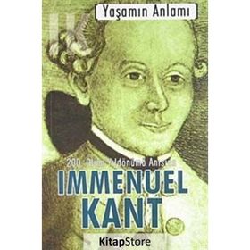 YAŞAMIN ANLAMI - IMMANUEL KANT