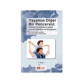 YAŞAMIN DİĞER BIR PENCERESI - FÜSUN AKKÖK BILGE UZUN ÖZER