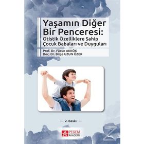 YAŞAMIN DİĞER BIR PENCERESI - FÜSUN AKKÖK BILGE UZUN ÖZER