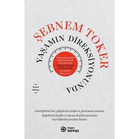 Yaşamın Direksiyonunda - Şebnem Toker