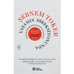 Yaşamın Direksiyonunda - Şebnem Toker