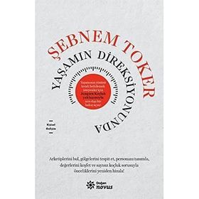Yaşamın Direksiyonunda - Şebnem Toker