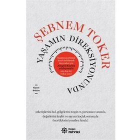 Yaşamın Direksiyonunda - Şebnem Toker