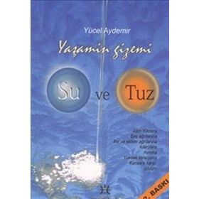 Yaşamın Gizemi Su Ve Tuz - Yücel Aydemir