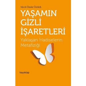 Yaşamın Gizli İşaretleri Hayy Kitap Yayınları