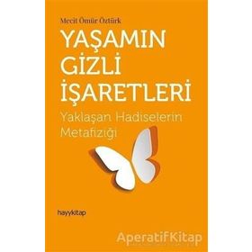 Yaşamın Gizli İşaretleri Hayy Kitap Yayınları