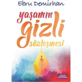 Yaşamın Gizli Sözleşmesi - Ebru Demirhan