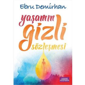 Yaşamın Gizli Sözleşmesi - Ebru Demirhan
