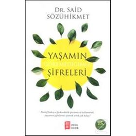 Yaşamın Göremediğimiz Şifreleri - Said Sözühikmet