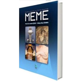 YAŞAMIN, HAZZIN VE SONUN KAYNAĞI: MEME - LEVENT ÇELIK;GÜLAY ÖZMEN