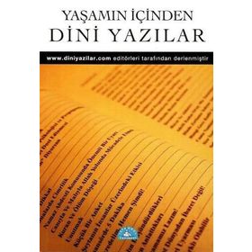 YAŞAMIN İÇİNDEN DINI YAZILAR - AFŞİN BILGILI