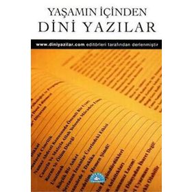 YAŞAMIN İÇİNDEN DINI YAZILAR - AFŞİN BILGILI