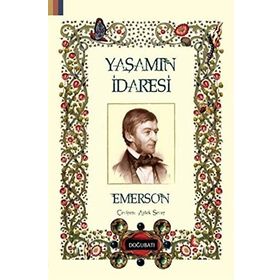 Yaşamın İdaresi - Ralph Waldo Emerson