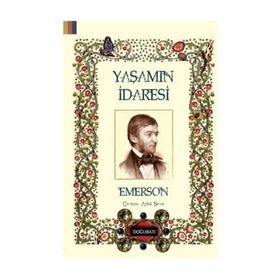 Yaşamın İdaresi - Ralph Waldo Emerson