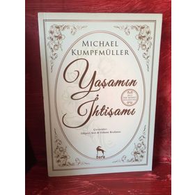 Yaşamın İhtişamı - Michael Kumpfmüller
