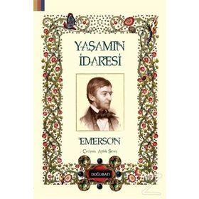 Yaşamın İradesi - Ralph Waldo Emerson