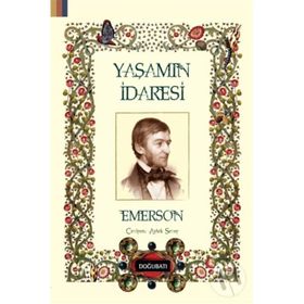 Yaşamın İradesi - Ralph Waldo Emerson