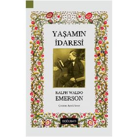 Yaşamın İradesi - Ralph Waldo Emerson