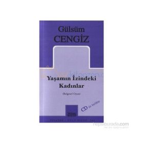 YAŞAMIN İZİNDEKİ KADINLAR (CD'LI) - GÜLSÜM CENGIZ