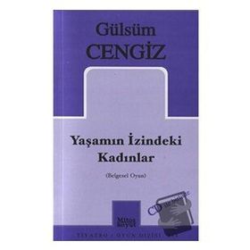 Yaşamın İzindeki Kadınlar - Gülsüm Cengiz