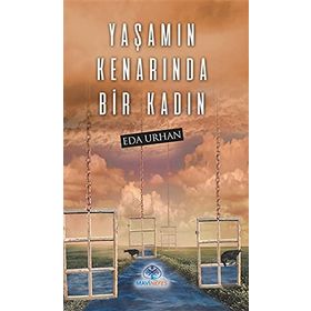 Yaşamın Kenarında Bir Kadın - Eda Urhan