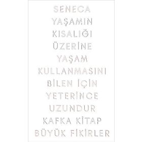 Yaşamın Kısalığı Üzerine - Lucius Annaeus Seneca