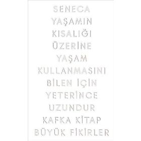 Yaşamın Kısalığı Üzerine - Lucius Annaeus Seneca
