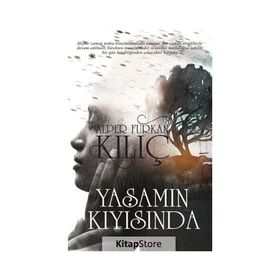 Yaşamın Kıyısında Alper Furkan Kılıç
