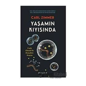 Yaşamın Kıyısında - Carl Zimmer