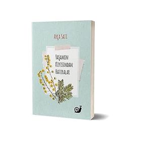 Yaşamın Kıyısından Hatıralar - Ayça Satı