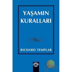 YAŞAMIN KURALLARI - RICHARD TEMPLAR