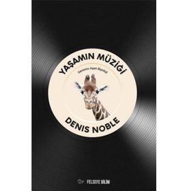 Yaşamın Müziği - Denis Noble