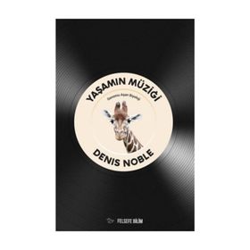 Yaşamın Müziği - Denis Noble
