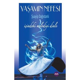 Yaşamın Nefesi - Şuayip Dağıstanlı