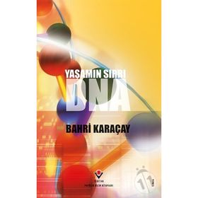 Yaşamın Sırrı Dna - Bahri Karaçay