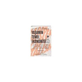 Yaşamın Temel Ekonomisi Günlük Yaşamın Altyapısı - Julie Froud