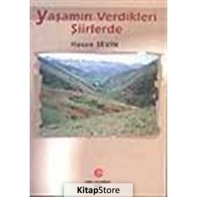 YAŞAMIN VERDIKLERI ŞİİRLERDE - HASAN SEVIN