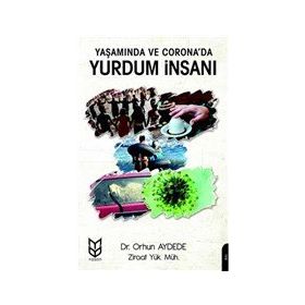 Yaşamında ve Corona'da Yurdum İnsanı - Orhun Aydede