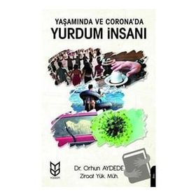 Yaşamında ve Corona'da Yurdum İnsanı - Orhun Aydede