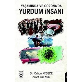 Yaşamında ve Corona'da Yurdum İnsanı - Orhun Aydede
