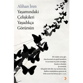 Yaşamındaki Çelişkileri Yaşadıkça Görürsün - Alihan İren