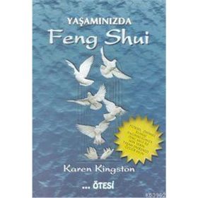 YAŞAMINIZDA FENG SHUI - KAREN KINGSTON