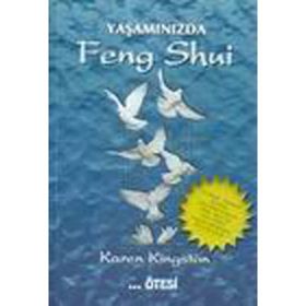 YAŞAMINIZDA FENG SHUI - KAREN KINGSTON