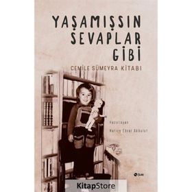 Yaşamışsın Sevaplar Gibi - Cemile Sümeyra