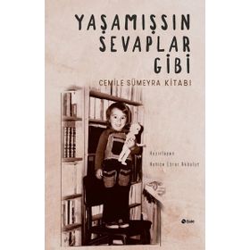 Yaşamışsın Sevaplar Gibi - Cemile Sümeyra